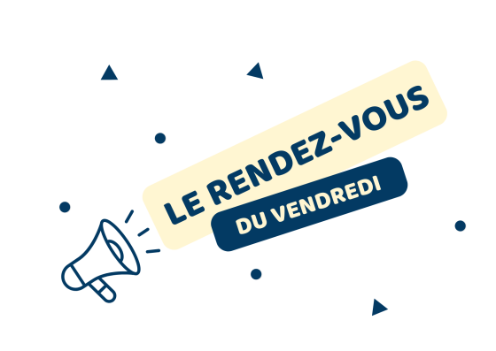 Le rendez-vous du vendredi